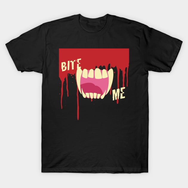 Bite me! T-Shirt by Inspire Creativity